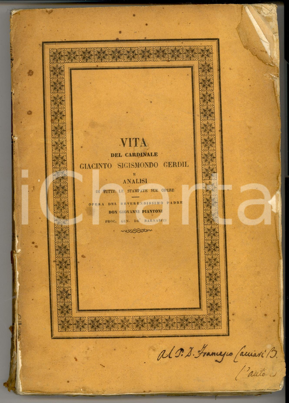 Libro, pubblicazione d'epoca 1851 Don Giovanni PIANTONI Vita cardinale Giacinto Sigismondo GERDIL *AUTOGRAFO 1
