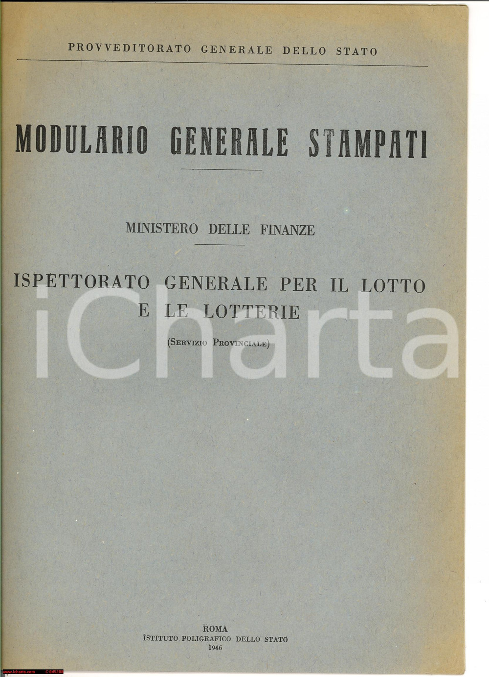 Oggetto da collezione cartaceo 1946 LOTTO LOTTERIE Formulario ministeriale 1