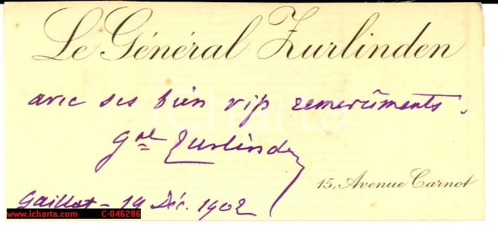 Autografo originale 1902 GALLIAT (France) Gen. Emile ZURLINDEN Autograph 1