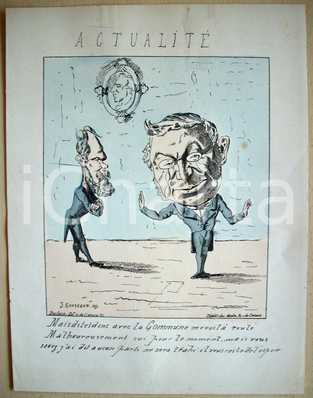 Stampa, bozzetto originale 1871 Caricatura Avec COMMUNE me voilÃ  roulÃ© COURSEAUX 1