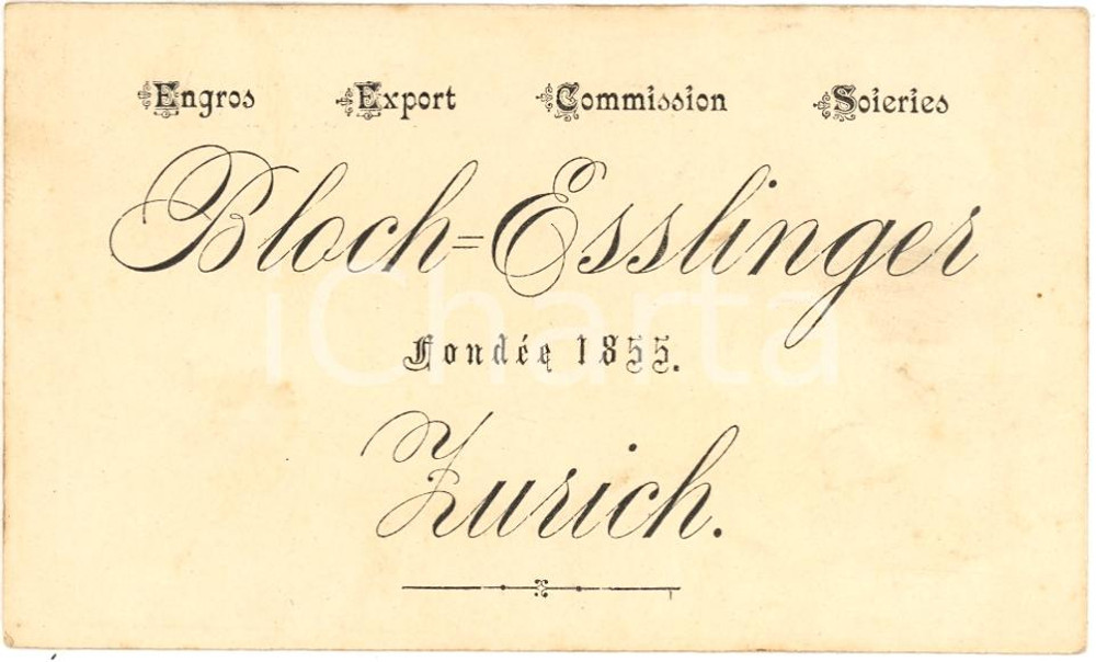 Oggetto da collezione cartaceo 1900 ZURIGO CH Engros Exports Soieries BLOCH-ESSLINGER 1