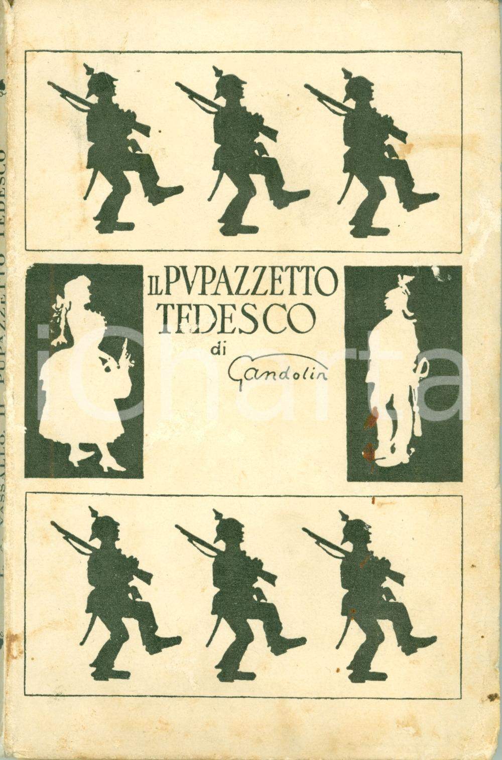 Libro, pubblicazione d epoca 1926 Luigi Arnaldo VASSALLO Il pupazzetto tedesco di GANDOLIN Illustrato 1