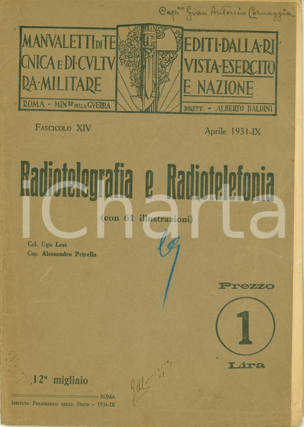 Giornale, rivista storica 1931 RADIOTELEGRAFIE e RADIOTELEFONIA Tecnica militare 61 ILLUSTRAZIONI 1