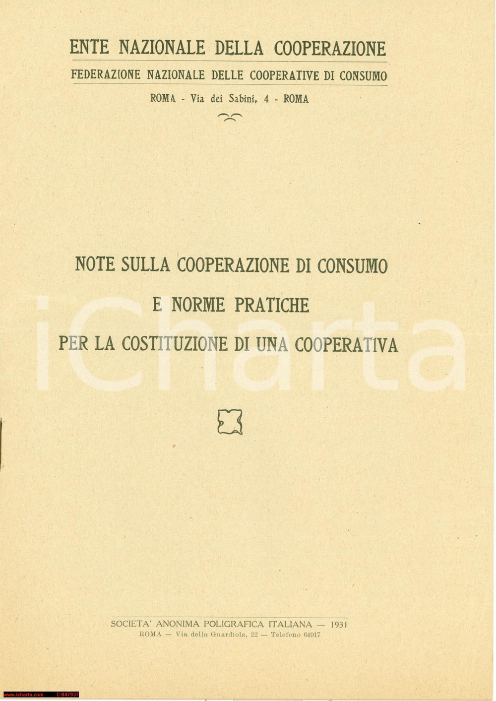 Documento originale, autentico 1931 ROMA Ente Naz. Cooperazione Efficacia cooperative 1