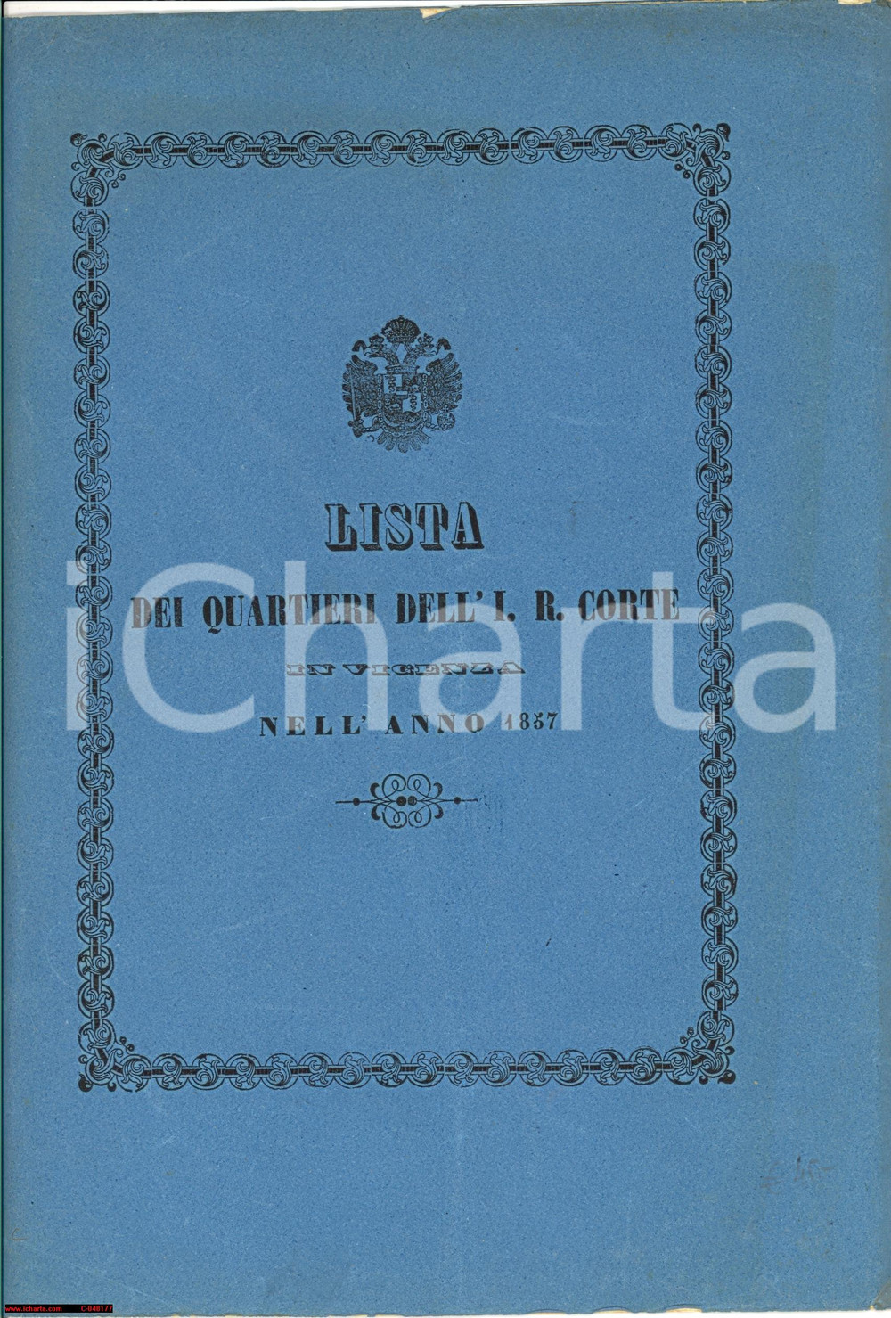 Documento originale, autentico 1857 VICENZA Lista dei quartieri della corte Asburgo in visita 1