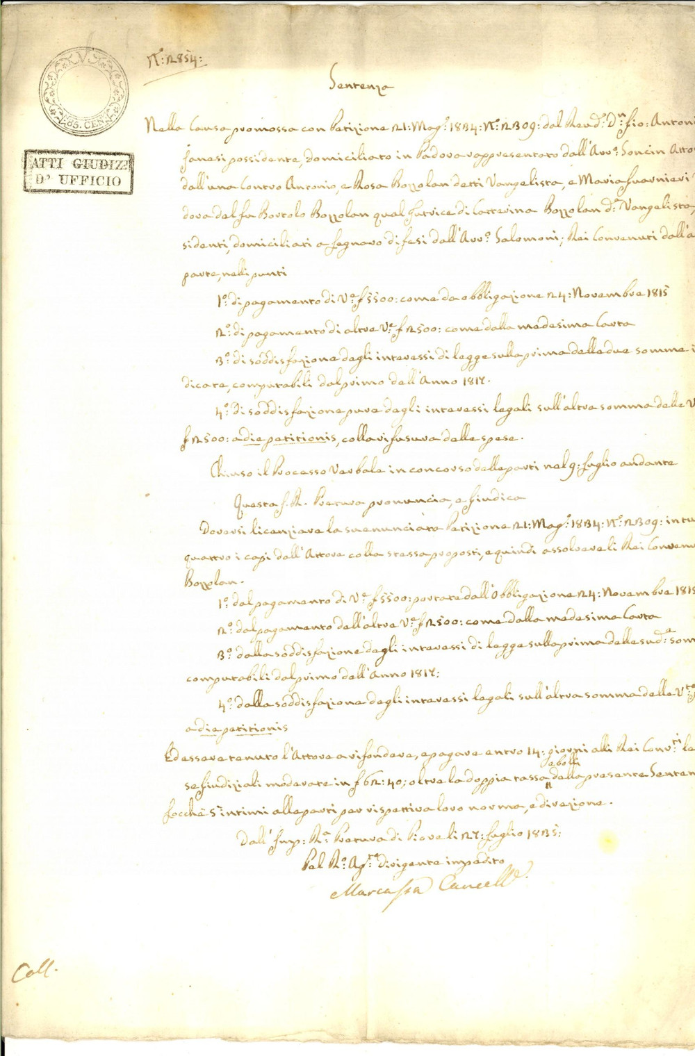 Documento originale, autentico 1835 PADOVA Sentenza di assoluzione per Rosa BOZZOLAN ed esonero pagamento 1