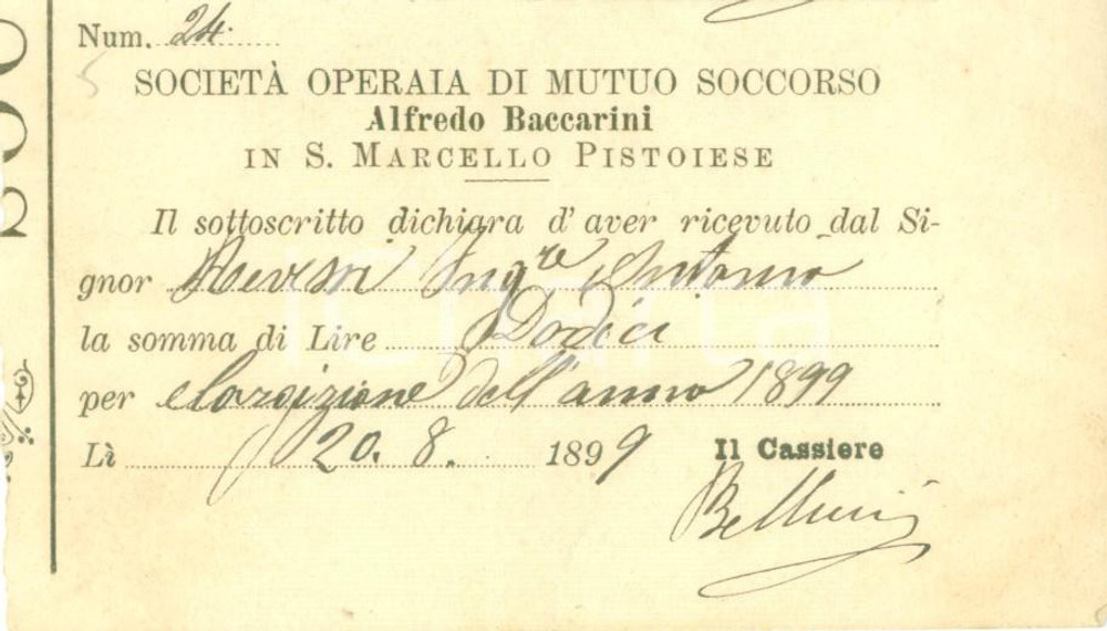 Documento originale, autentico 1899 SAN MARCELLO PISTOIESE SocietÃ  Operaia Mutuo Soccorso Alfredo BACCARINI 1