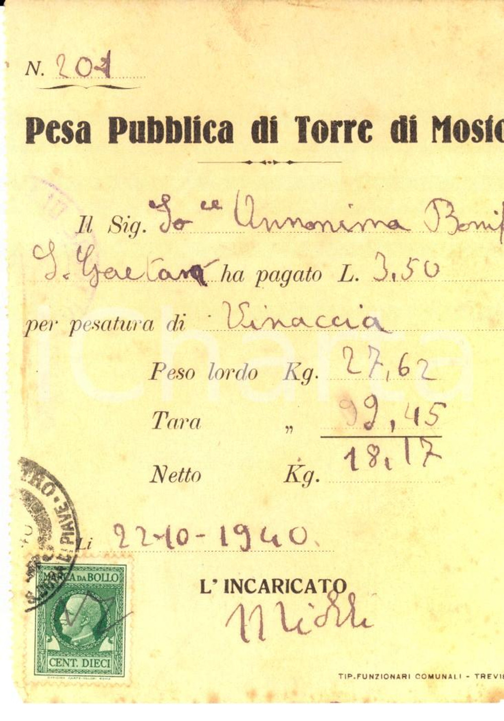 Documento originale, autentico 1940 TORRE DI MOSTO (VE) Ricevuta della pesa pubblica per vinaccia 1