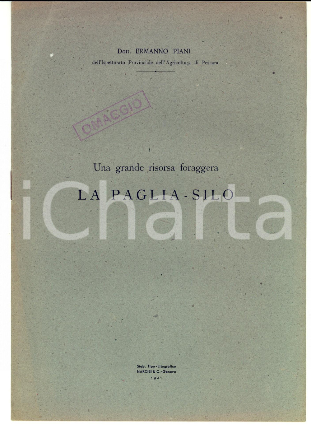 Libro, pubblicazione d epoca 1941 Ermanno PIANI Una grande risorsa foraggera  La pagliasilo Narcisi & C. 1