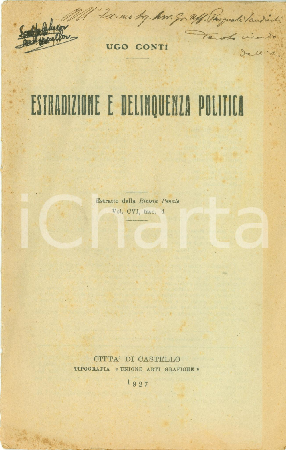 Libro, pubblicazione d epoca 1927 Ugo CONTI Estradizione e delinquenza politica Invio AUTOGRAFO 1
