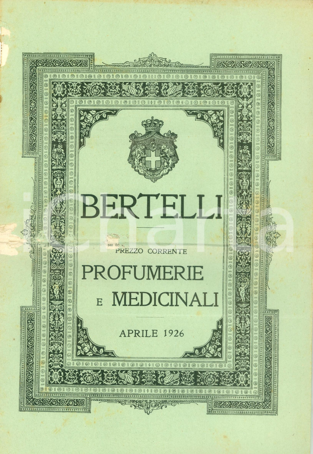 Materiale pubblicitario d’epoca 1926 MILANO SocietÃ  BERTELLI Listino prezzi profumi e medicinali DANNEGGIATO 1