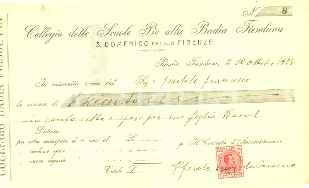Documento originale, autentico 1928 FIESOLE FI Collegio Scuole Pie BADIA FIESOLANA Retta di Raoul GENTILE 1