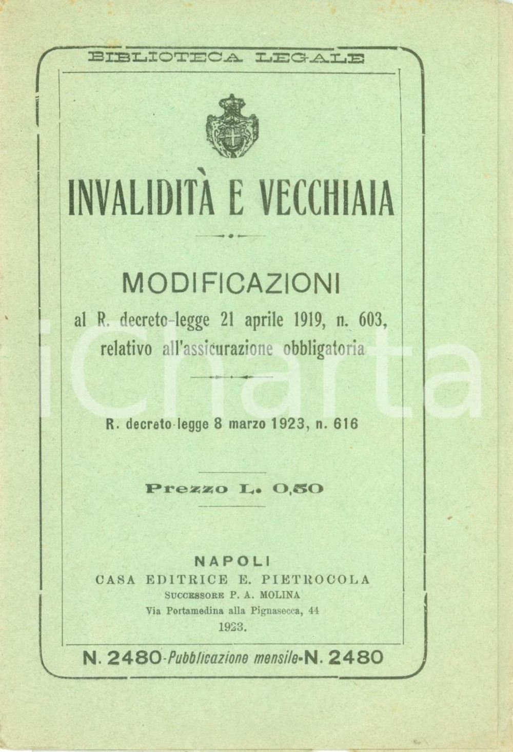 Documento originale, autentico 1923 BIBLIOTECA LEGALE InvaliditÃ  e vecchiaia assicurazione obbligatoria 1