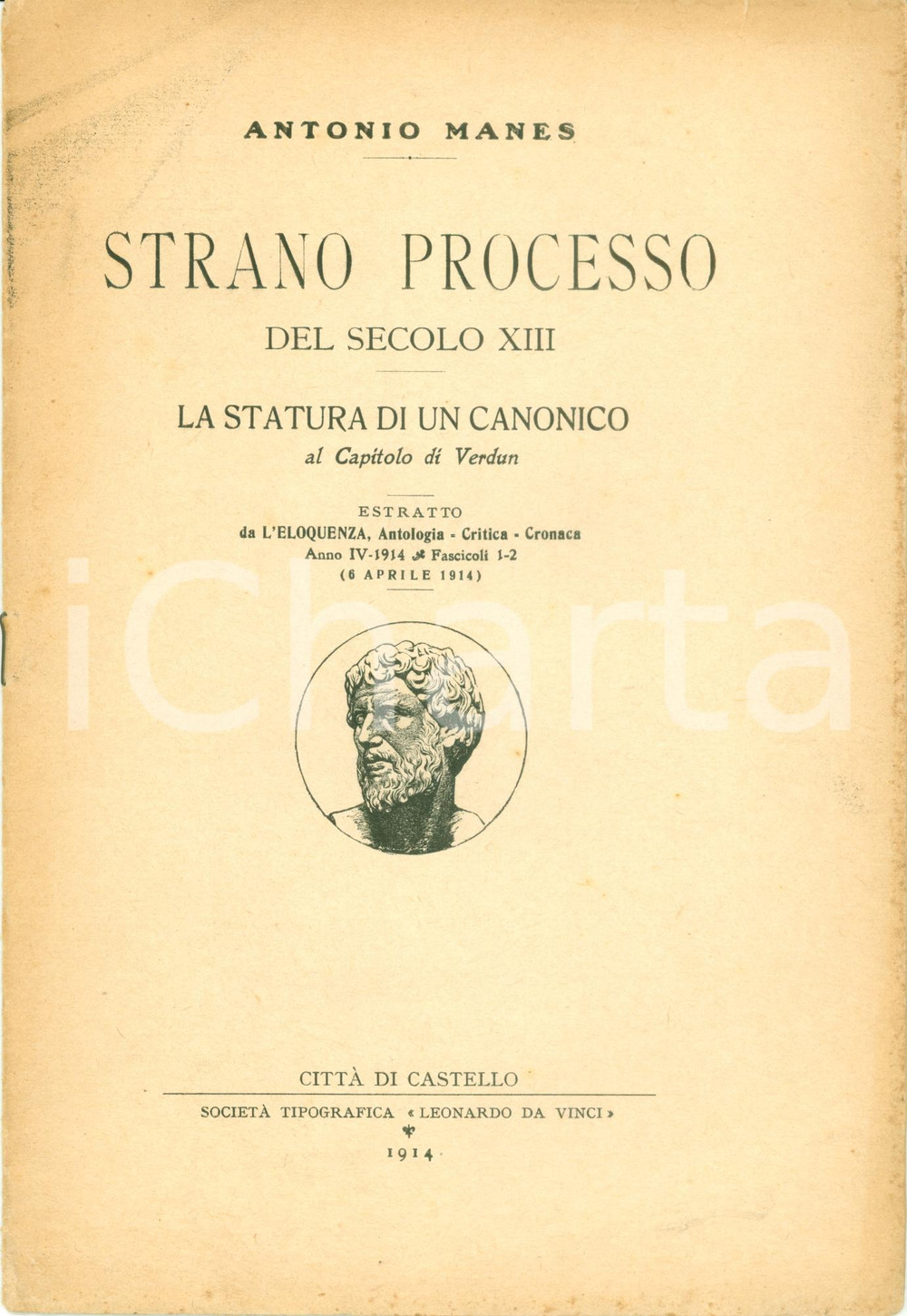 Libro, pubblicazione d epoca 1914 Antonio MANES Strano processo secolo XIII Statura Canonico Capitolo VERDUN 1
