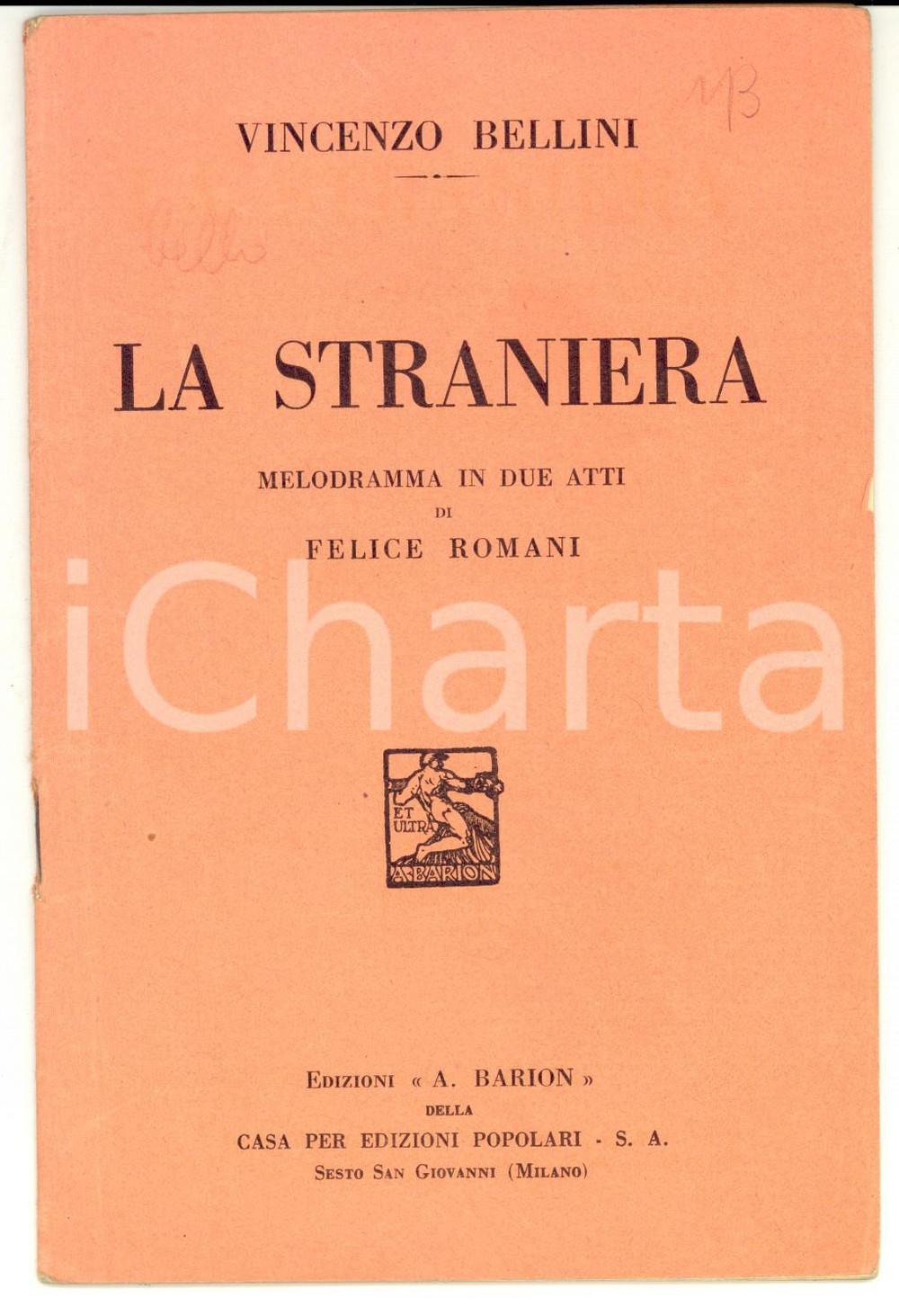 Oggetto da collezione cartaceo 1934 Vincenzo BELLINI La straniera  Melodramma in due atti Libretto Ed. BARION 1