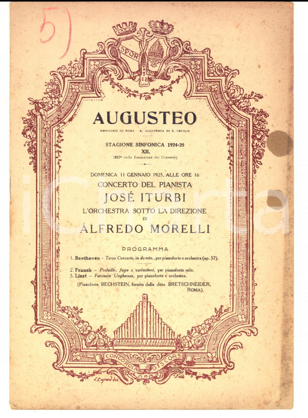 Documento originale, autentico 1925 ROMA Teatro AUGUSTEO Concerto del pianista José ITURBI Programma 1