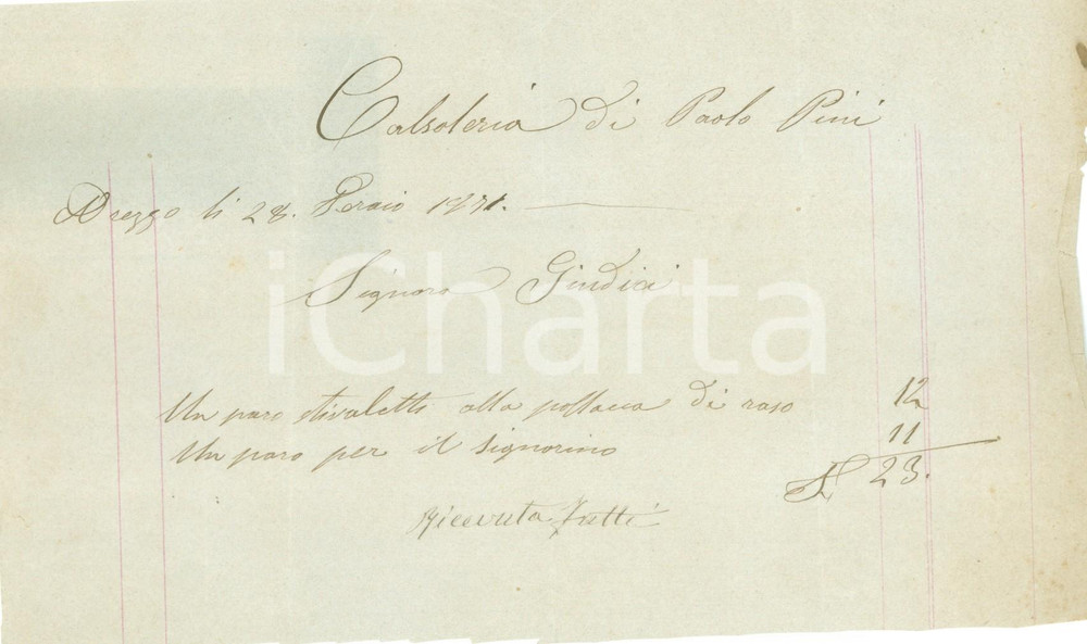 Documento originale, autentico 1871 AREZZO Calzoleria Paolo PINI Ricevuta per stivaletti di raso Manoscritto 1