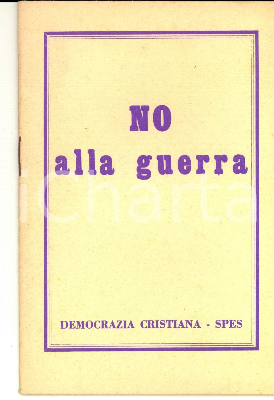 Libro, pubblicazione d epoca 1949 PROPAGANDA Igino GIORDANI No alla guerra DEMOCRAZIA CRISTIANA  SPES 1