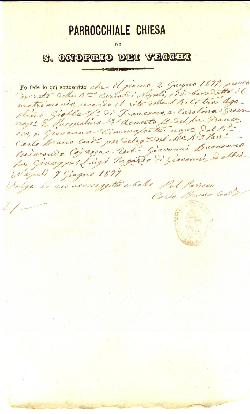 Documento originale, autentico 1877 NAPOLI SANT ONOFRIO DEI VECCHI Nozze Agostino GIOBBE e Carolina GROSSA 1