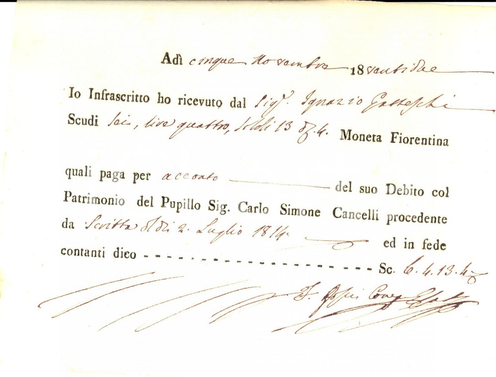 Documento originale, autentico 1822 FIRENZE Ricevuta a Ignazio GATTESCHI per debito patrimonio Carlo CANCELLI 1