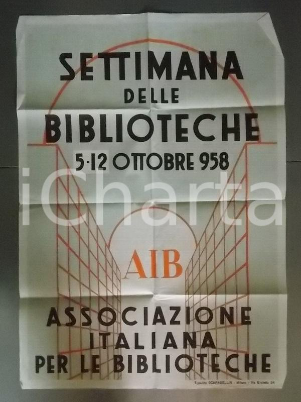 Documento originale, autentico 1958 MILANO Settimana delle Biblioteche Associazione Nazionale AIB Manifesto 1