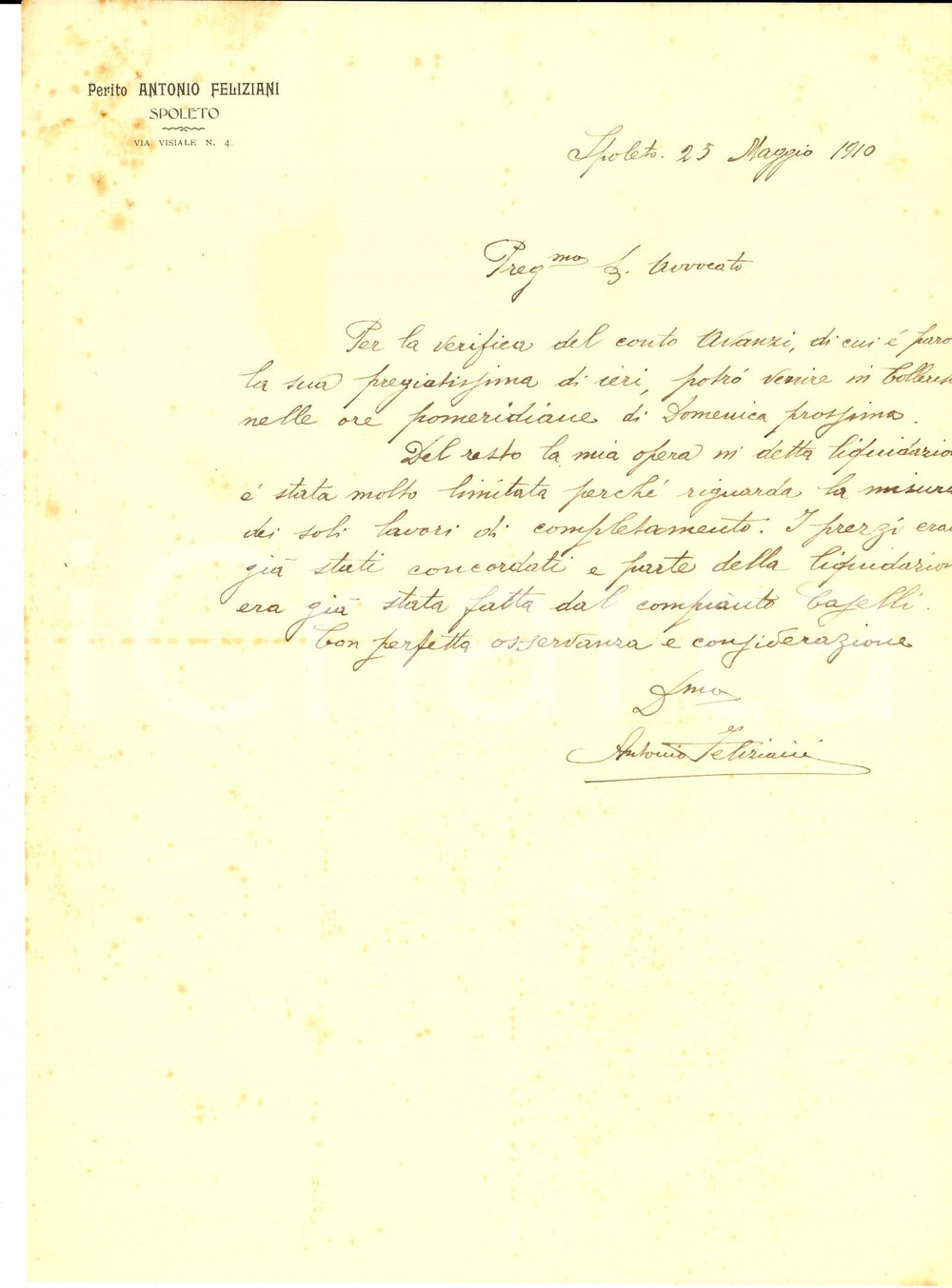 Documento originale, autentico 1910 SPOLETO PG Perito Antonio FELIZIANI  Lettera per liquidazione lavori 1
