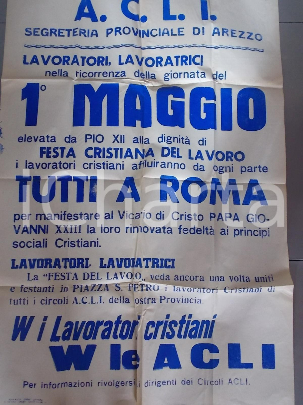 Documento originale, autentico 1960 ca ACLI AREZZO 1Â° Maggio a Roma per Festa Cristiana del Lavoro Manifesto 1