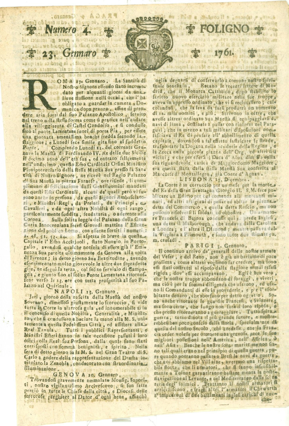 1761 GIORNALE DI FOLIGNO n. 4 Da ogni parte c'Ã¨ aria di guerra Guerra Sette Anni PAGINE: 4FORMATO: cm 18 x 25  CONDIZIONI: POOR (secondo foglio malamente rifilato al margine superiore, con perdita di testo)    originale e autentica 1