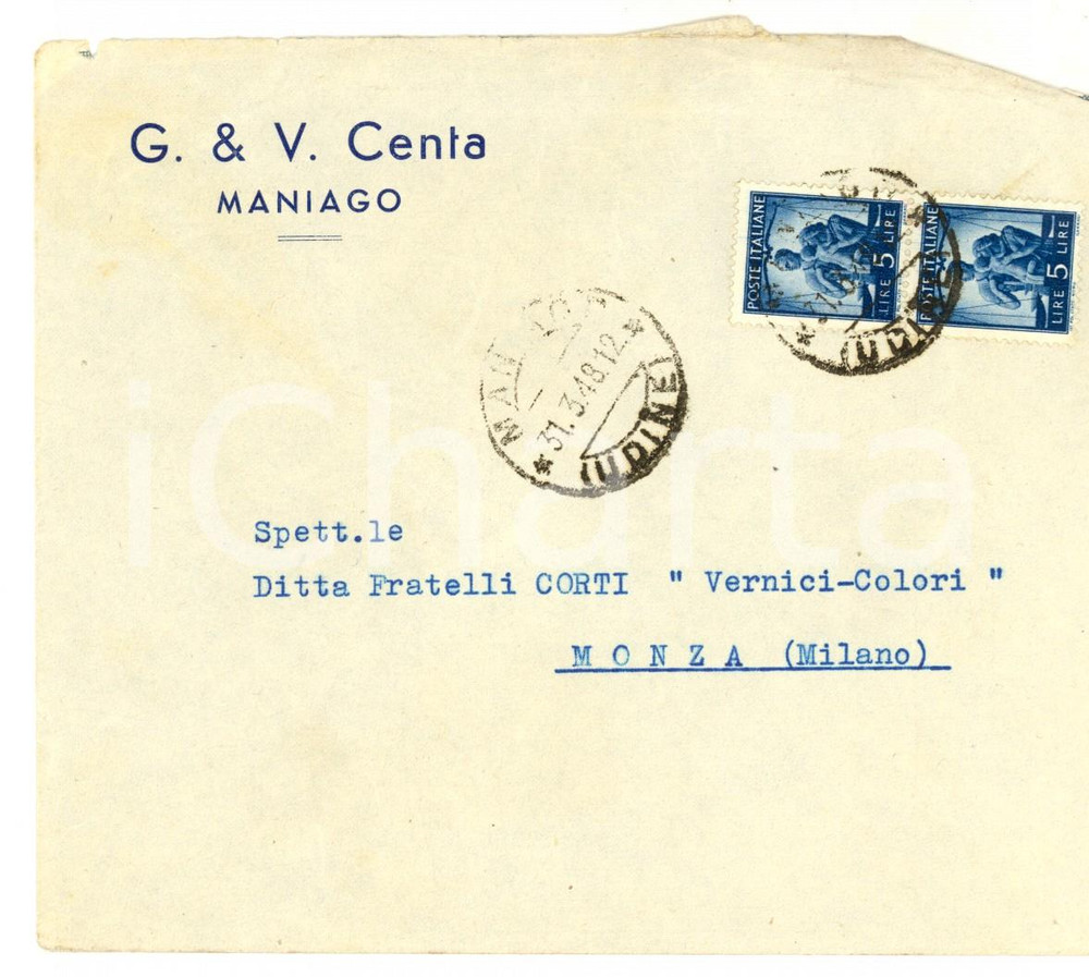 Materiale pubblicitario d’epoca 1948 MANIAGO PN Ditta G. & V. CENTA Busta affrancata L. 5 striscia di due 1