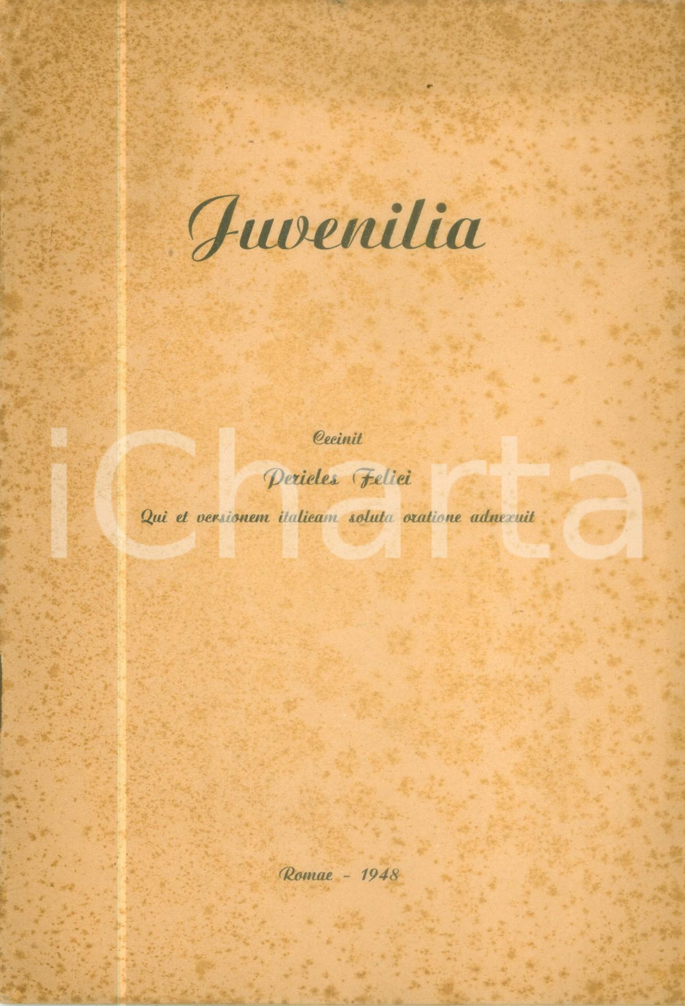 Libro, pubblicazione d epoca 1948 Pericle FELICI Juvenilia testo latino con versione italiana 1