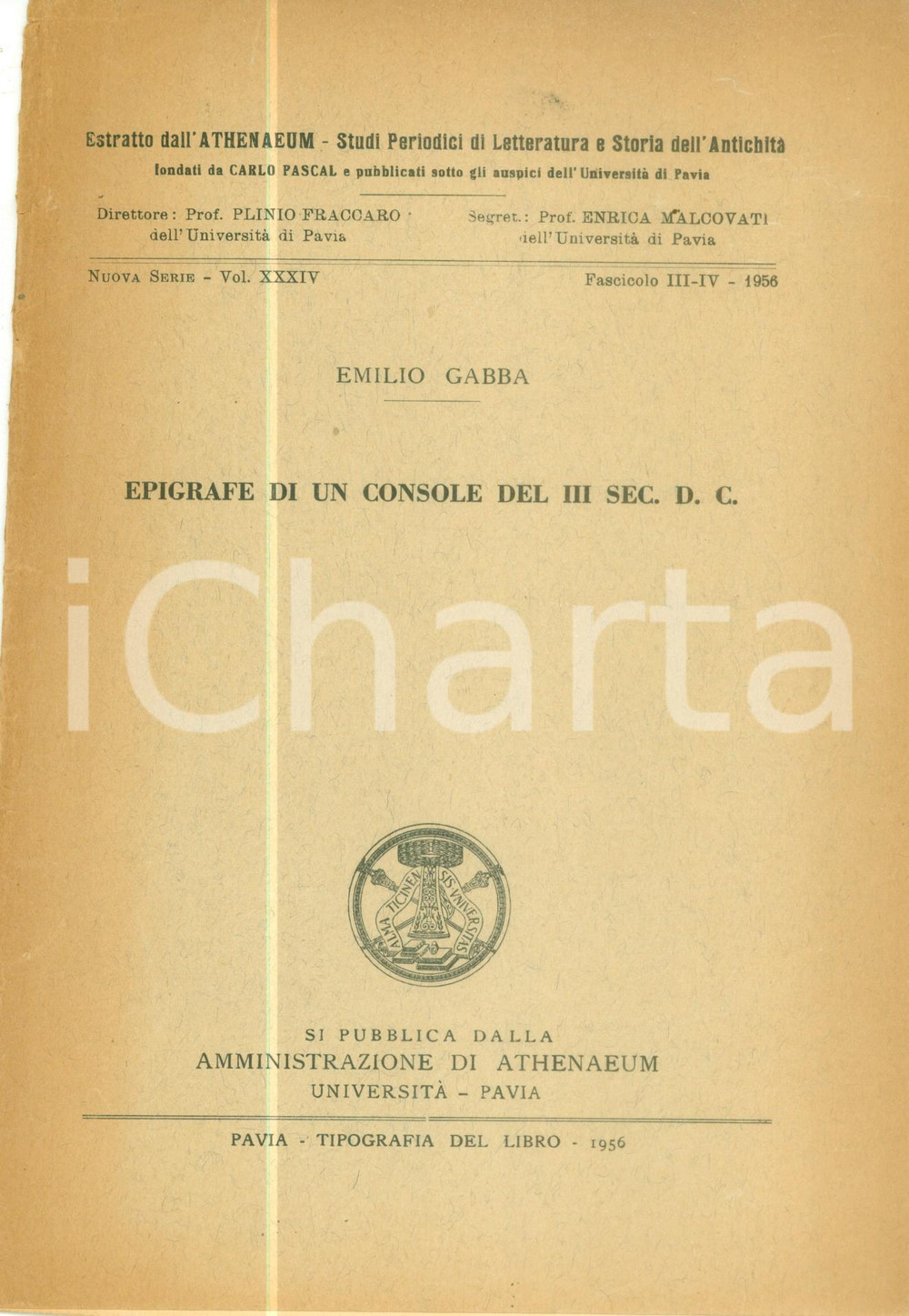 Libro, pubblicazione d epoca 1956 Emilio GABBA Epigrafe di un console del III sec. d.C. con tavola 1