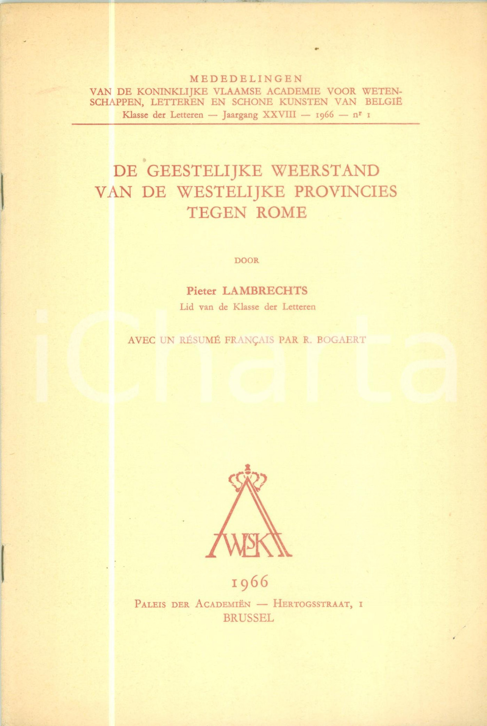 Libro, pubblicazione d epoca 1966 Pieter LAMBRECHTS De geestelijke Weerstand van de westelijke Provincies 1