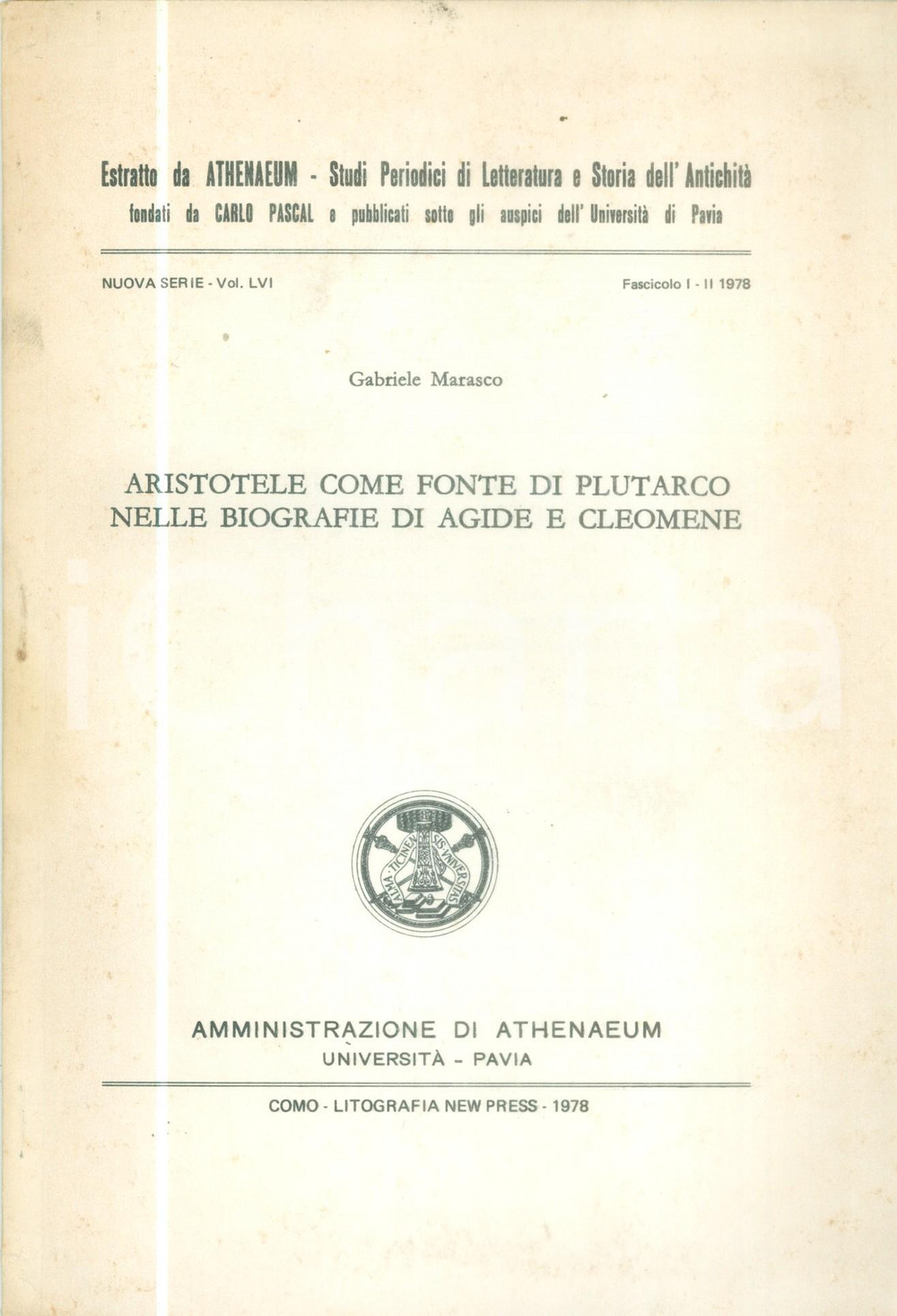 Libro, pubblicazione d epoca 1978 Gabriele MARASCO Aristotele come fonte di PLUTARCO Agide e Cleomene 1