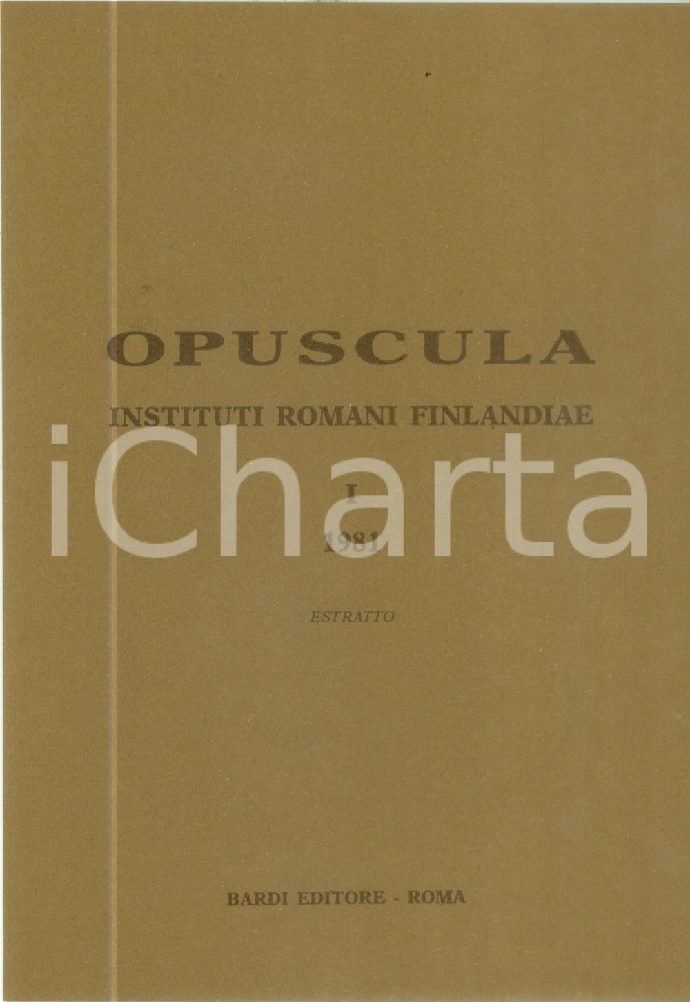 Libro, pubblicazione d epoca 1981 Augusto FRASCHETTI L Atrium Minervae in epoca tardoantica Estratto 1