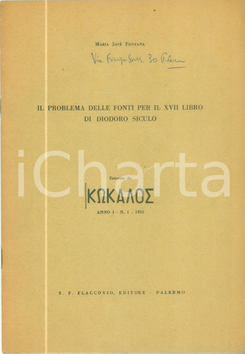 Libro, pubblicazione d epoca 1955 Maria JosÃ© FONTANA Problema delle fonti per XVII libro di Diodoro Siculo 1