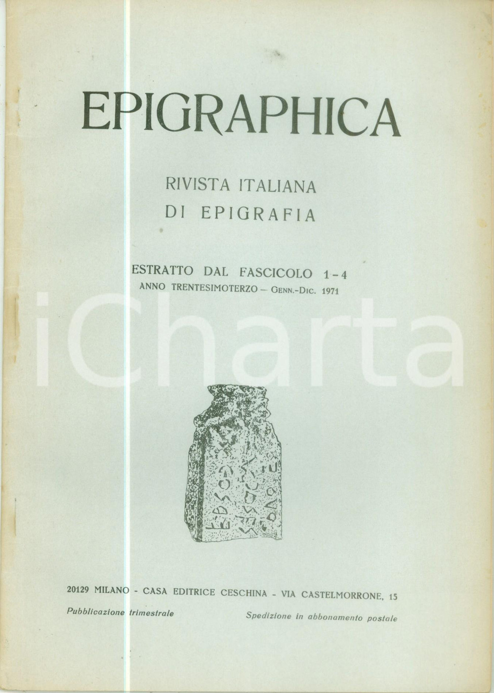 Giornale, rivista storica 1971 EPIGRAPHICA Notiziario di scoperte epigrafiche ILLUSTRATO 1
