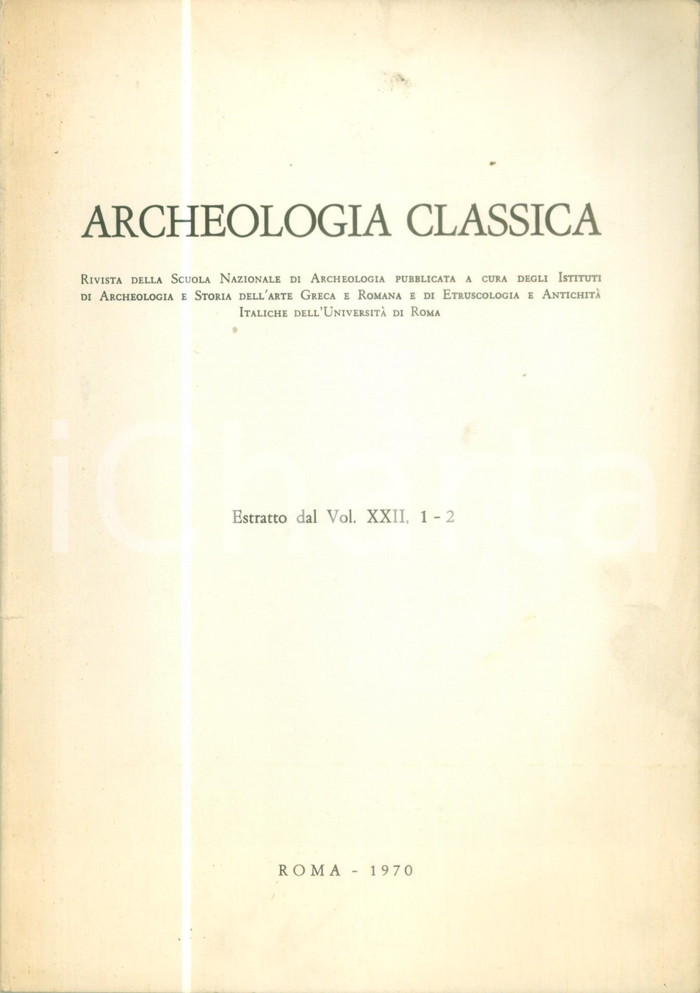 Libro, pubblicazione d epoca 1970 Silvio PANCIERA Tra epigrafia e topografia Pubblicazione CON TAVOLE 1