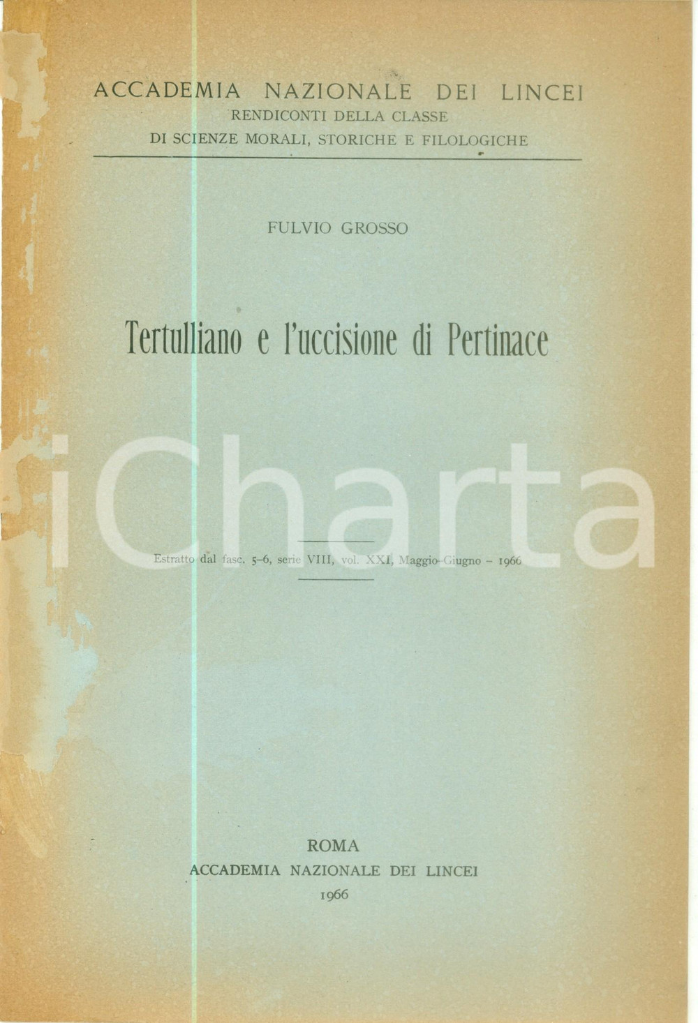 Libro, pubblicazione d epoca 1966 Fulvio GROSSO Tertulliano e l uccisione di PERTINACE Con dedica AUTOGRAFA 1