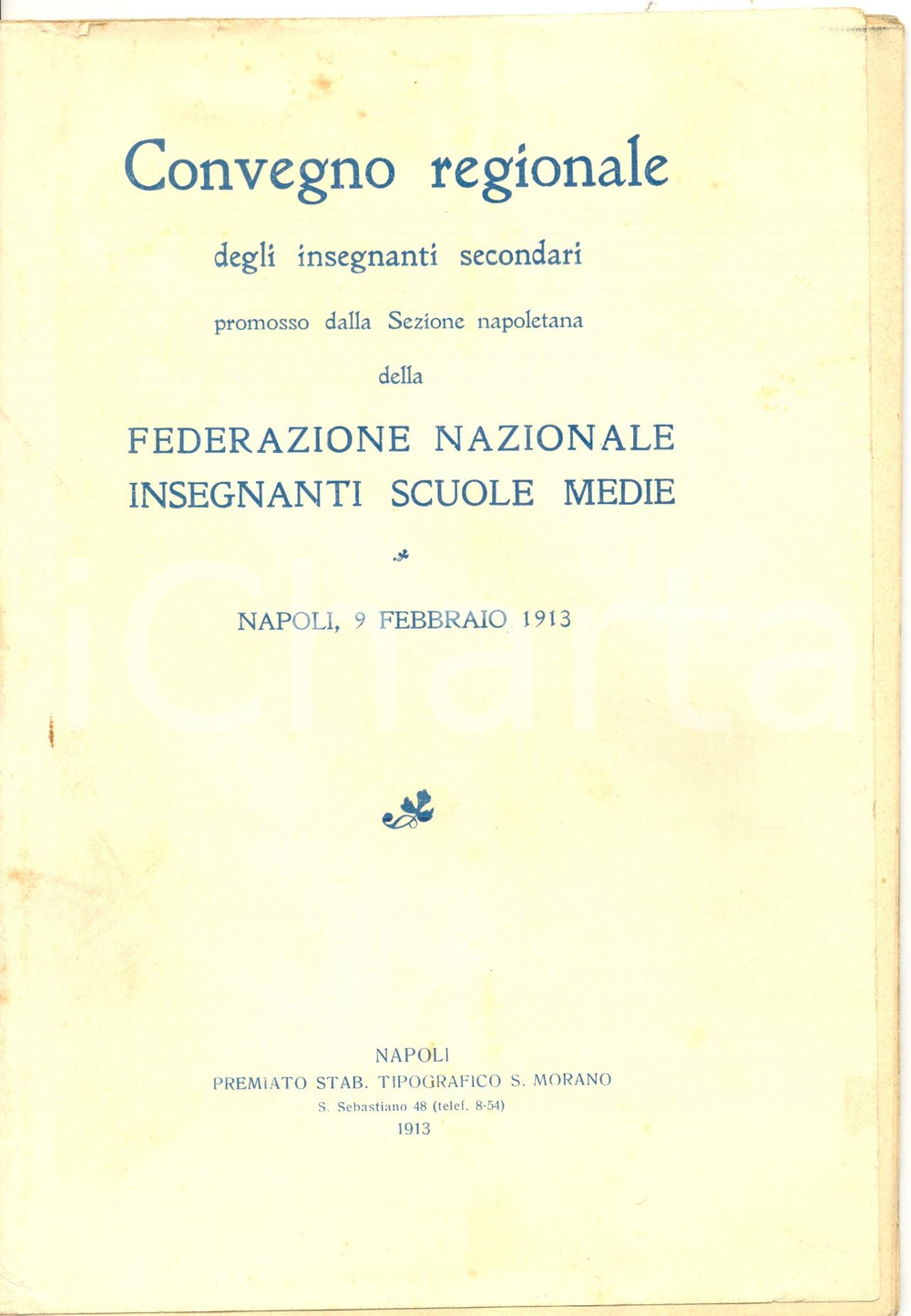 Libro, pubblicazione d epoca 1913 NAPOLI Atti convegno Federazione nazionale insegnanti scuole medie 1