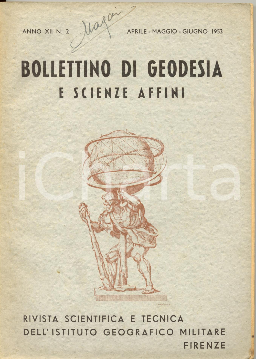 Giornale, rivista storica 1953 BOLLETTINO DI GEODESIA Mario CARLA  Radargeodesia CON MAPPE Ist. Militare 1