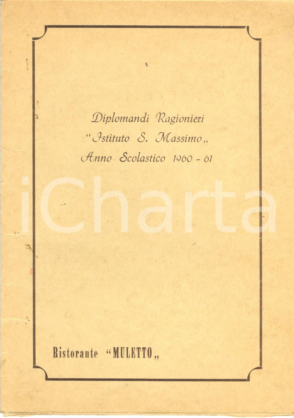 Oggetto da collezione cartaceo 1961 TORINO Ristorante MULETTO cena ragionieri Istituto SAN MASSIMO Menù 1