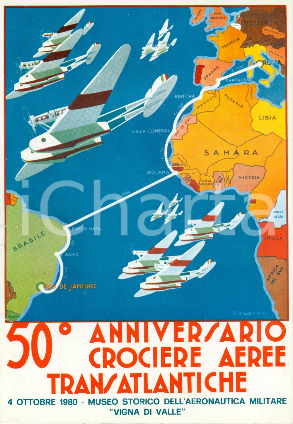 Materiale pubblicitario d’epoca 1980 BRACCIANO RM Museo VIGNA DI VALLE 50 anniversario Crociera Transatlantica 1