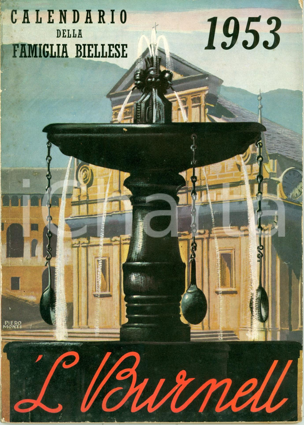 Giornale, rivista storica 1953 BIELLA  L BURNELL Calendario famiglia biellese Volume ILLUSTRATO 1