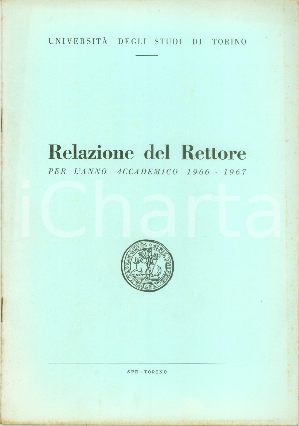 Libro, pubblicazione d epoca 1966 TORINO UNIVERSITA  Relazione del Rettore per l anno accademico 19661967 1