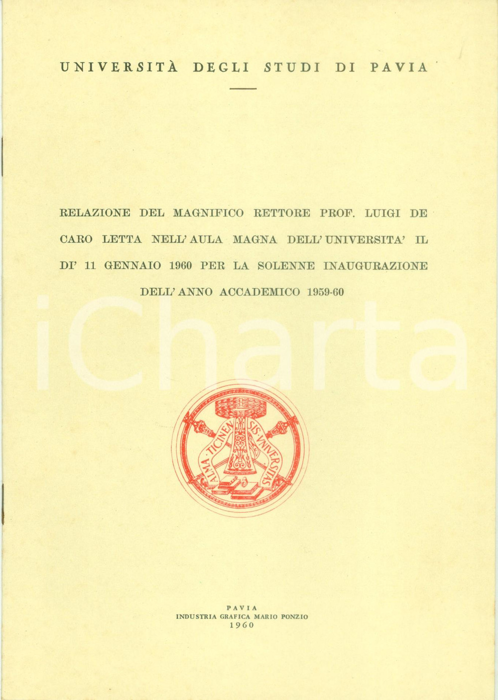 Libro, pubblicazione d epoca 1960 PAVIA Relazione Rettore Luigi DE CARO inaugurazione anno accademico 4 1