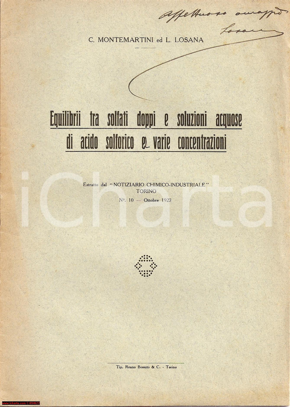 Libro, pubblicazione d epoca 1927 CLEMENTE MONTEMARTINI  LUIGI LOSANA Studio solfati doppi AUTOGRAFO 1