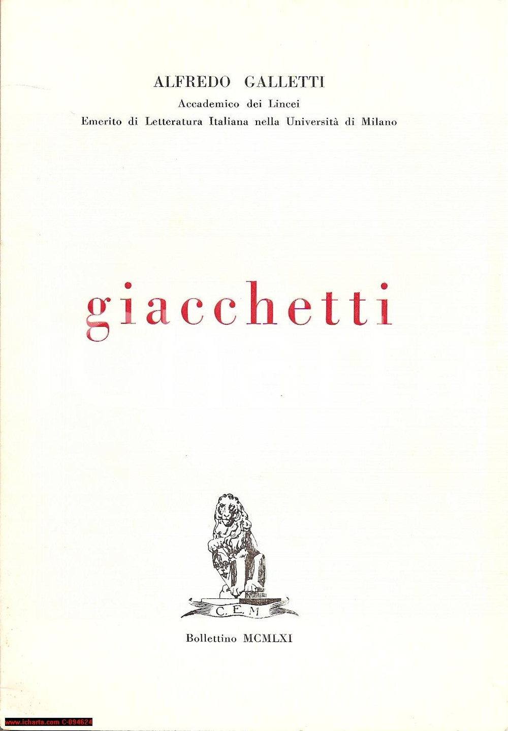 Libro, pubblicazione d epoca 1961 Alfredo GALLETTI Vita opere di VINCENZO GIACCHETTI illustrato 1