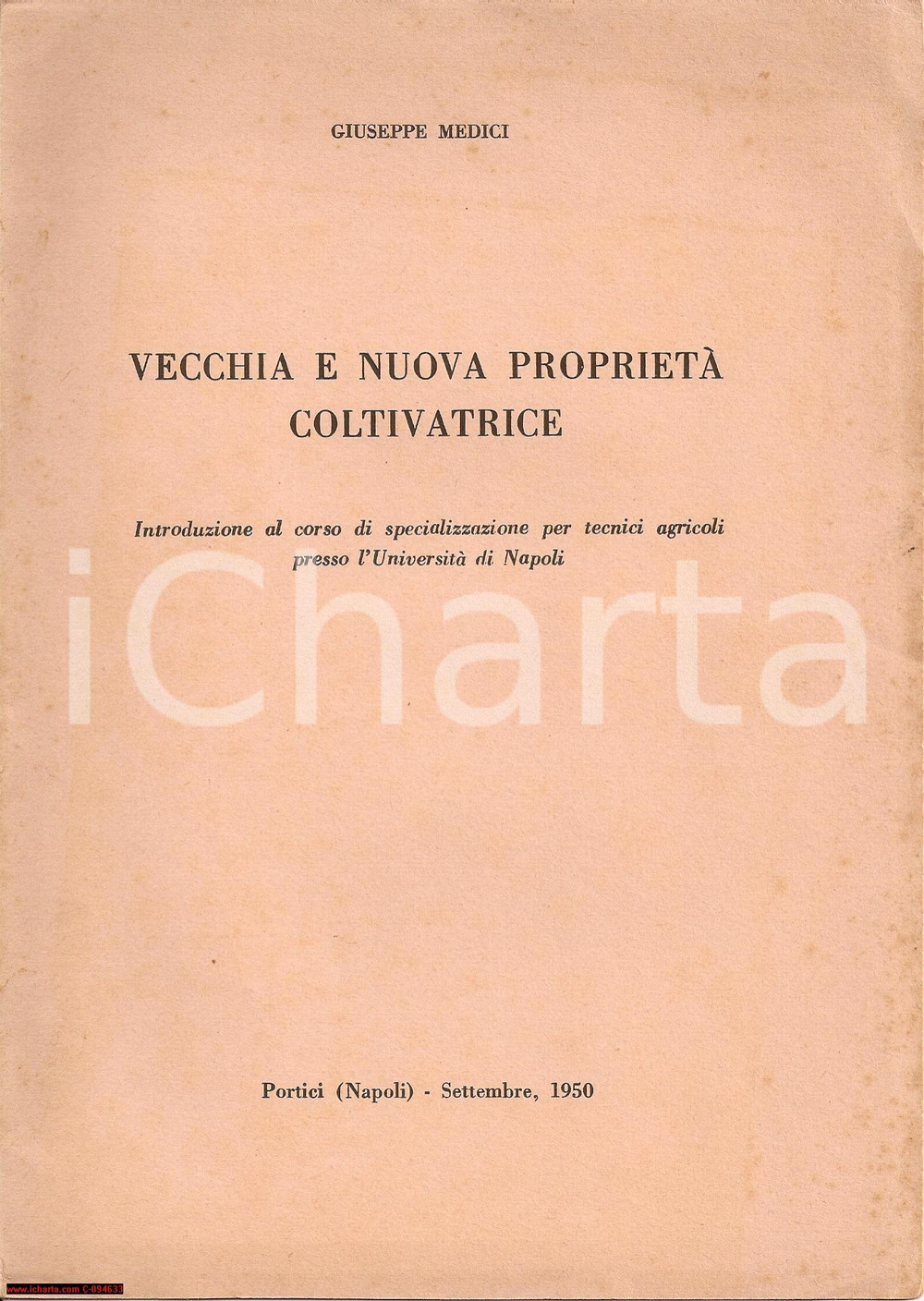 Oggetto da collezione cartaceo 1950 Giuseppe MEDICI Vecchia e nuova proprietà coltivatrice  Opuscolo 1