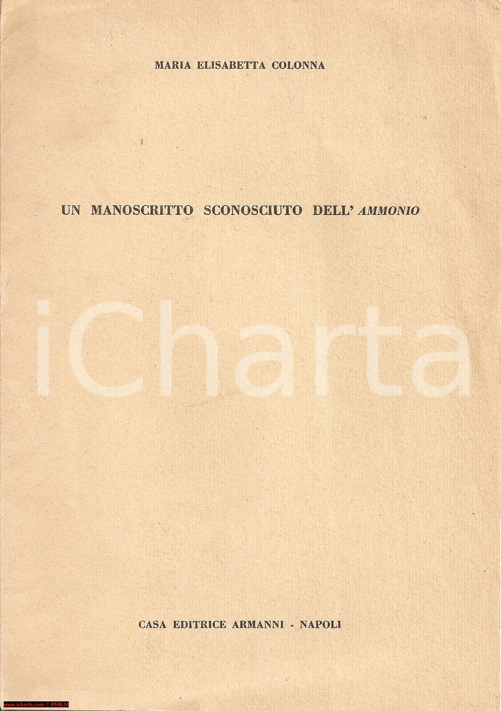 Oggetto da collezione cartaceo 1959 Maria Elisabetta COLONNA Un manoscritto sconosciuto dell Ammonio Fascicolo 1