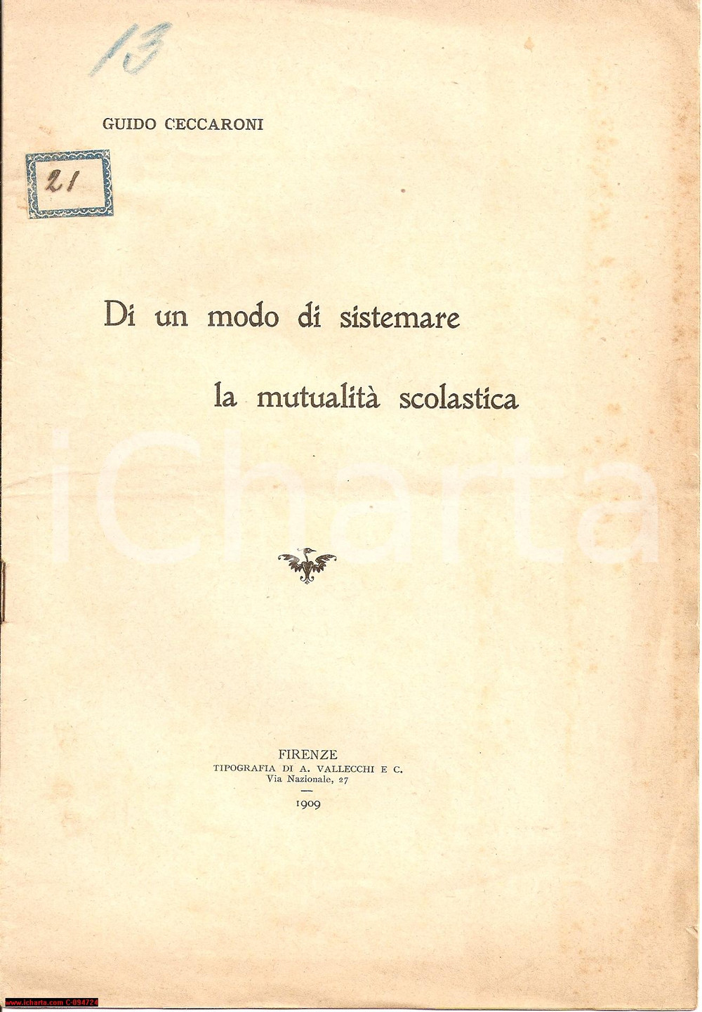 Libro, pubblicazione d epoca 1909 Guido CECCARONI Modo di sistemare Mutua Scolastica 1